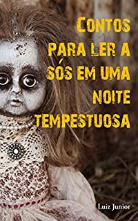 Livro Contos para ler a sós em uma noite tempestuosa