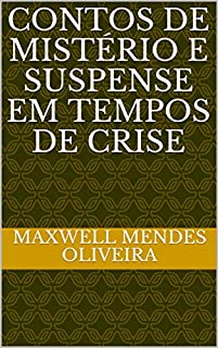 Livro CONTOS DE MISTÉRIO E SUSPENSE EM TEMPOS DE CRISE