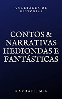 Livro Contos & Narrativas hediondas e fantásticas