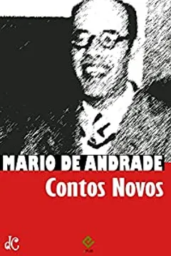 Contos Novos - eBook, Resumo, Ler Online e PDF - por Mário de Andrade