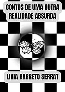 Livro Contos de Uma Outra Realidade Absurda