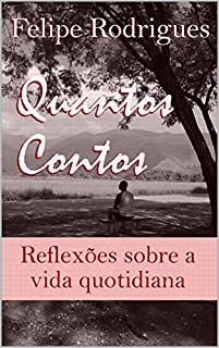 Livro Quantos Contos: Reflexões sobre a vida quotidiana