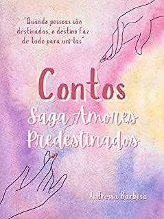 Livro Contos - Saga Amores Predestinados