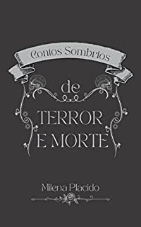 Livro Contos Sombrios De Terror e Morte