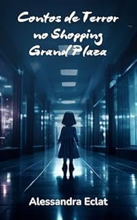 Livro Contos de Terror no Shopping Grand Plaza