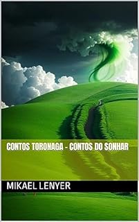 Livro CONTOS TORONAGA - contos do sonhar