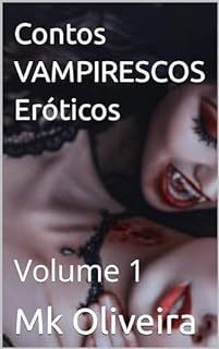 Livro Contos VAMPIRESCOS Eróticos : Volume 1
