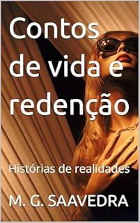 Livro Contos de vida e redenção: Histórias de realidades
