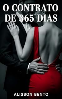Livro O Contrato de 365 Dias: Um Romance Ardente com Alfa Bilionário