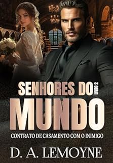 Livro Contrato de Casamento com o Inimigo: Senhores do Mundo - Livro 2