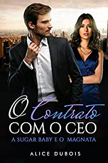 Livro O Contrato com o CEO: A sugar baby e o magnata