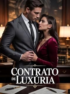 Livro Contrato de Luxúria - Um romance de poder, segredos e desejo proibido