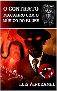 Livro O contrato macabro com o músico do blues