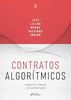 Livro Contratos Algorítmicos - Conceito, Função e Interpretação - 1ª Ed - 2025