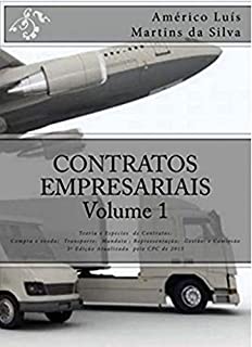 Contratos Empresariais - Volume 1: Teoria Geral e Especies de Contratos Empresariais (Direito Empresarial Livro 2)