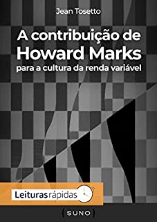 Livro A contribuição de Howard Marks para a cultura da renda variável