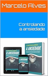 Livro Controlando a ansiedade