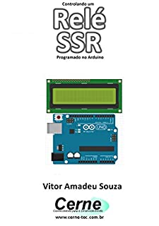 Controlando um Relé SSR Programado no Arduino