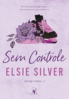 Livro Sem controle (Chestnut Springs Livro 3)