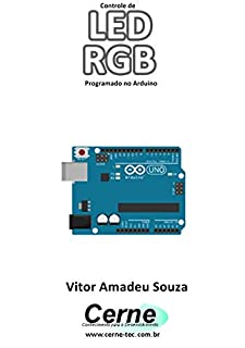 Livro Controle de LED RGB Programado no Arduino
