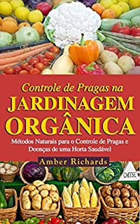 Livro O Controle De Pragas Na Jardinagem Orgânica