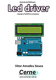 Livro Controle de PWM para Led driver Usando o TLC59711 no Arduino