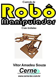 Livro Controle de Robô Manipulador Com Arduino