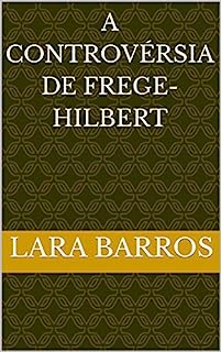 Livro a controvérsia de Frege-Hilbert