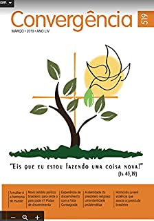 Livro Convergência - Edição 519: Março • 2019 • ANO LIV