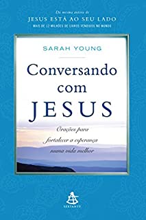 Livro Conversando com Jesus: Orações para fortalecer a esperança numa vida melhor