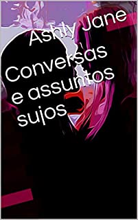 Livro Conversas e assuntos sujos