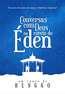 Livro Conversas com Deus no coreto do Éden