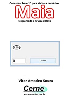 Livro Conversor base 10 para sistema numérico Maia Programado em Visual Basic