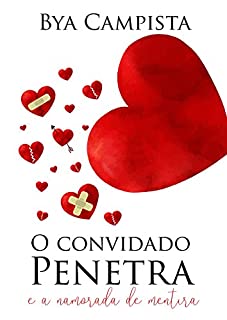 Livro O Convidado Penetra e a Namorada de Mentira
