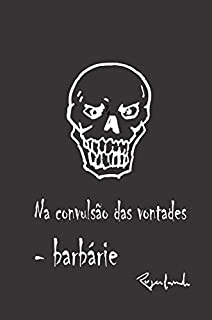 Livro Na convulsão das vontades – barbárie