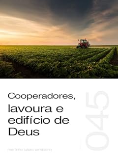 Livro Cooperadores, lavoura e edifício de Deus (Sermão 045)