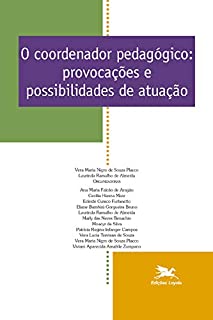 Livro O coordenador pedagógico: Provocações e possibilidades de atuação