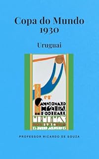 Livro Copa do Mundo 1930: Uruguai
