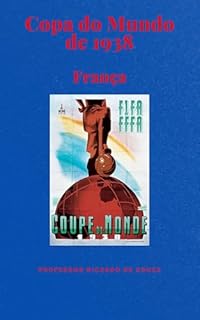 Livro Copa do Mundo de 1938: França