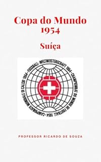 Livro Copa do Mundo de 1954: Suíça