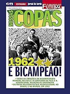Livro Nossas Copas O Mundo do Futebol: Copa 1962