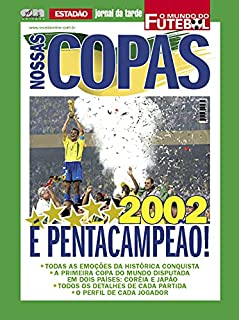 Livro Nossas Copas O Mundo do Futebol: Copa 2002