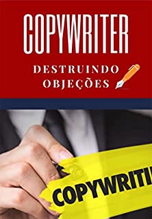 Livro Copywriter Destruindo Objeções