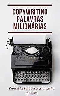 Copywriting - Palavras Milionárias