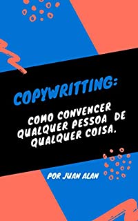 Livro Copywritting: Como convencer qualquer um