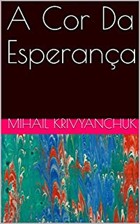 Livro A Cor Da Esperança