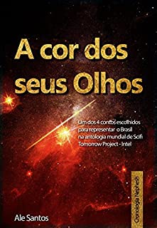 Livro A cor dos seus olhos (Cronologia Nephesh Livro 1)