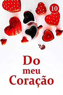 Livro Do meu Coração 10: Uma atitude séria