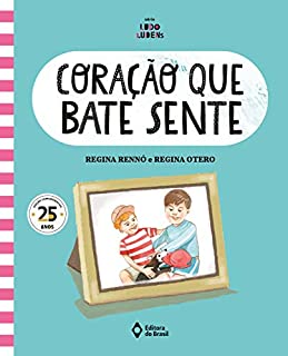 Livro Coração que bate sente (Assunto de Família - Série Ludo Ludens)