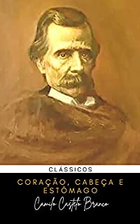 Livro Coração, Cabeça e Estômago de Camilo Castelo Branco